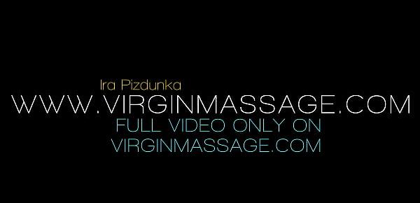  Ira Pizdunka hardcore orgasms from virgin massage